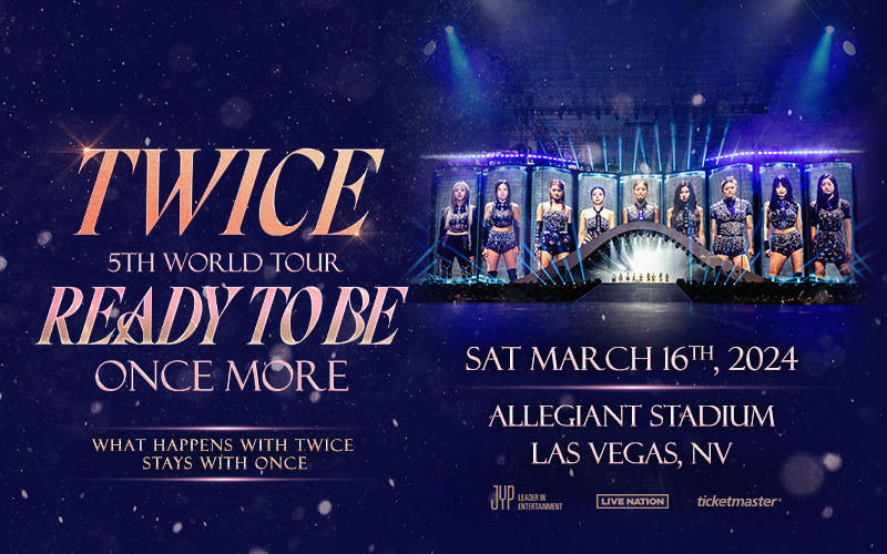 More Info for K-pop superstars TWICE bring ‘READY TO BE’ WORLD TOUR to  Las Vegas for a special one night only performance