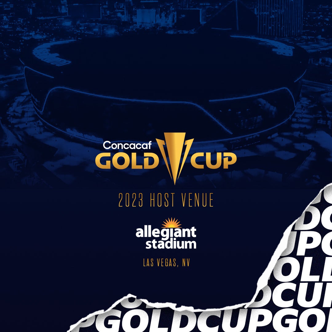 Allegiant Stadium named as a host venue for the 2023 Concacaf Gold Cup