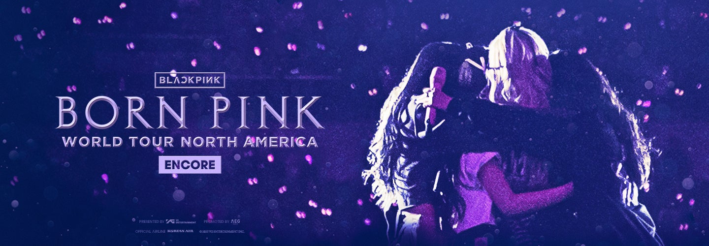 BLACKPINK WORLD TOUR [BORN PINK] ENCORE