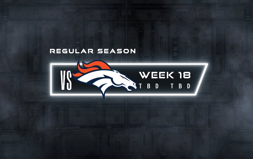 Raiders vs. Broncos - Week 18 - Date & Time TBD